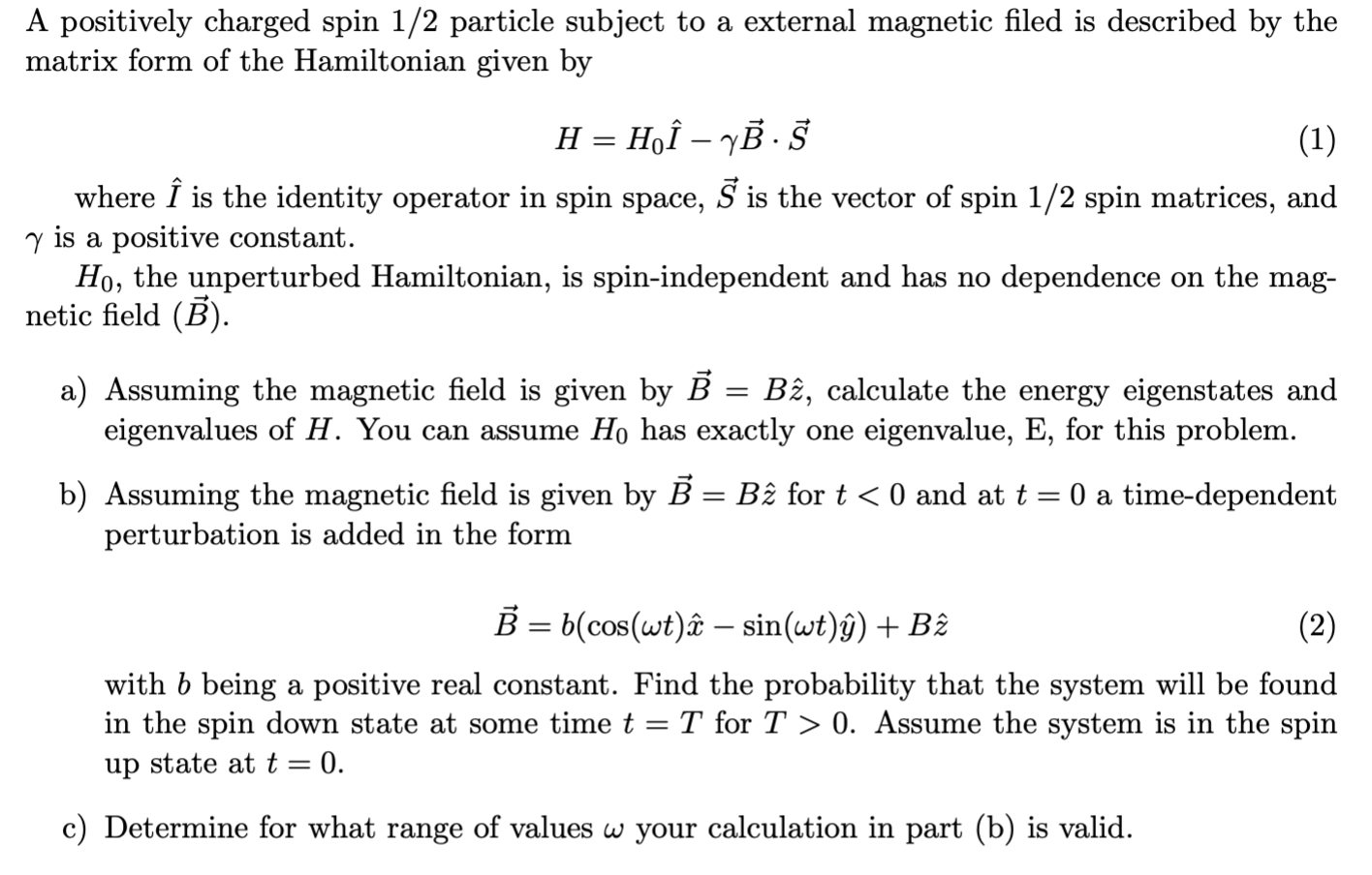 Solved A Positively Charged Spin 1/2 Particle Subject To A | Chegg.com