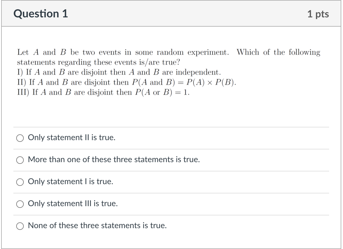 Solved Question 1 1 Pts Let A And B Be Two Events In Some | Chegg.com