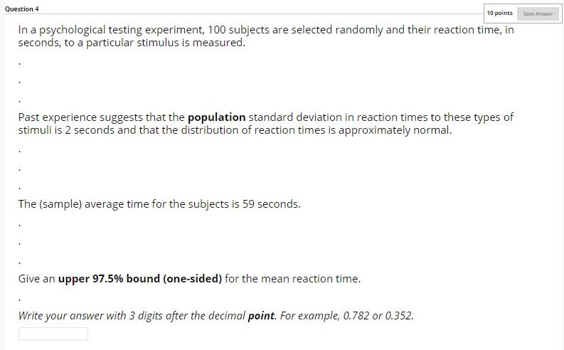 Solved Question 4 10 points Save Answer In a psychological | Chegg.com