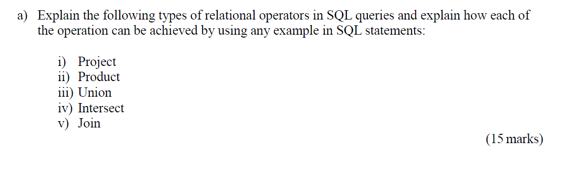 Solved a) Explain the following types of relational | Chegg.com