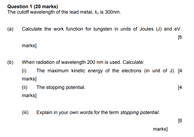 Solved Question 1 (20 marks) The cutoff wavelength of the | Chegg.com