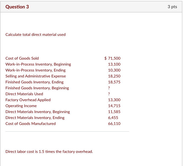 Solved Question 3 3 pts Calculate total direct material used | Chegg.com