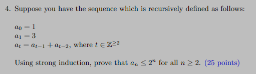 Solved 4. Suppose you have the sequence which is recursively | Chegg ...