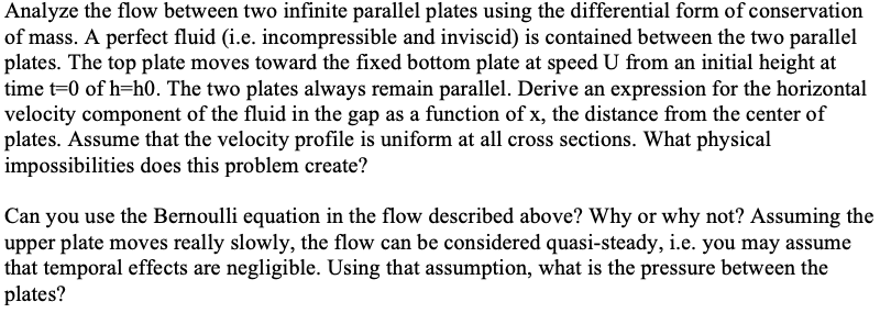 Solved Analyze the flow between two infinite parallel plates | Chegg.com