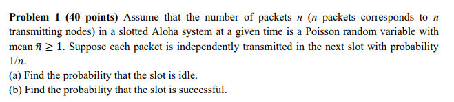 Solved Problem 1 (40 points) Assume that the number of | Chegg.com