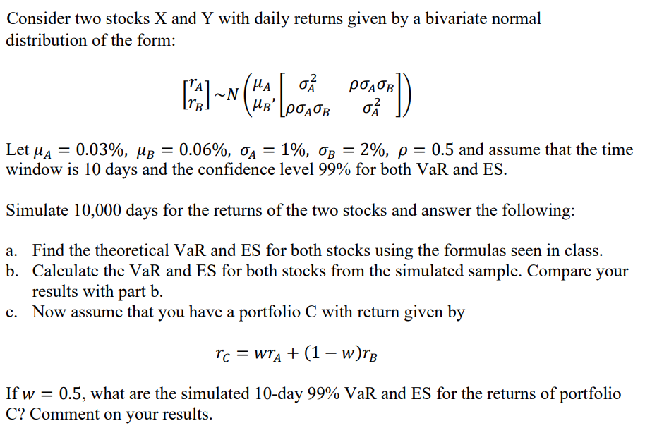 Solved Consider Two Stocks X And Y With Daily Returns Given | Chegg.com