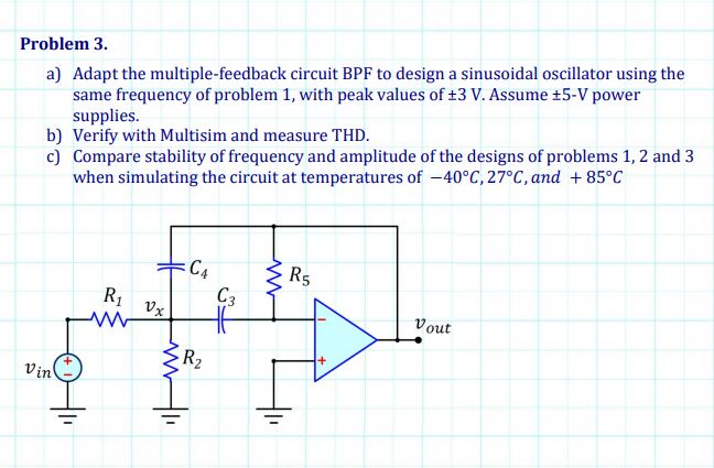 Problem 3. A) Adapt The Multiple-feedback Circuit BPF | Chegg.com