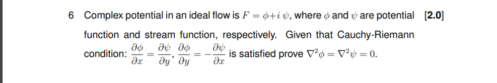 Solved 6 Complex potential in an ideal flow is F = 6+i , | Chegg.com