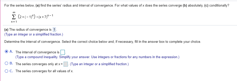 Solved For The Series Below, (a) Find The Series' Radius And | Chegg.com