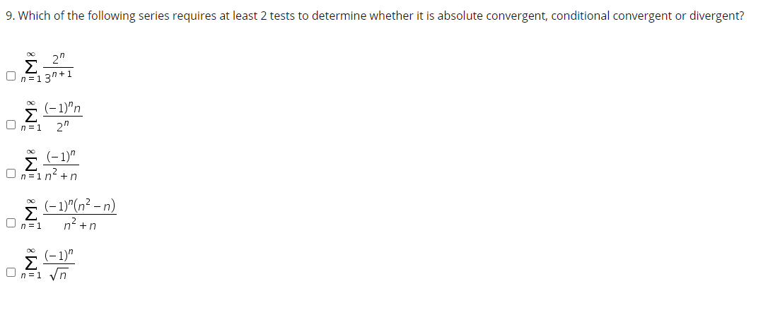 Solved 9. Which of the following series requires at least 2 | Chegg.com