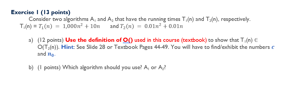 Solved Exercise I (13 points) Consider two algorithms A, and | Chegg.com