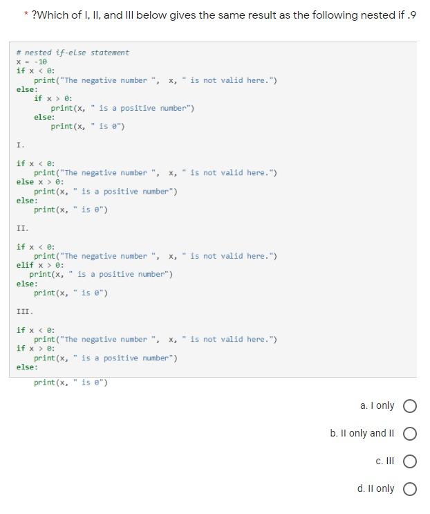 Solved * ? Which of I, II, and III below gives the same | Chegg.com