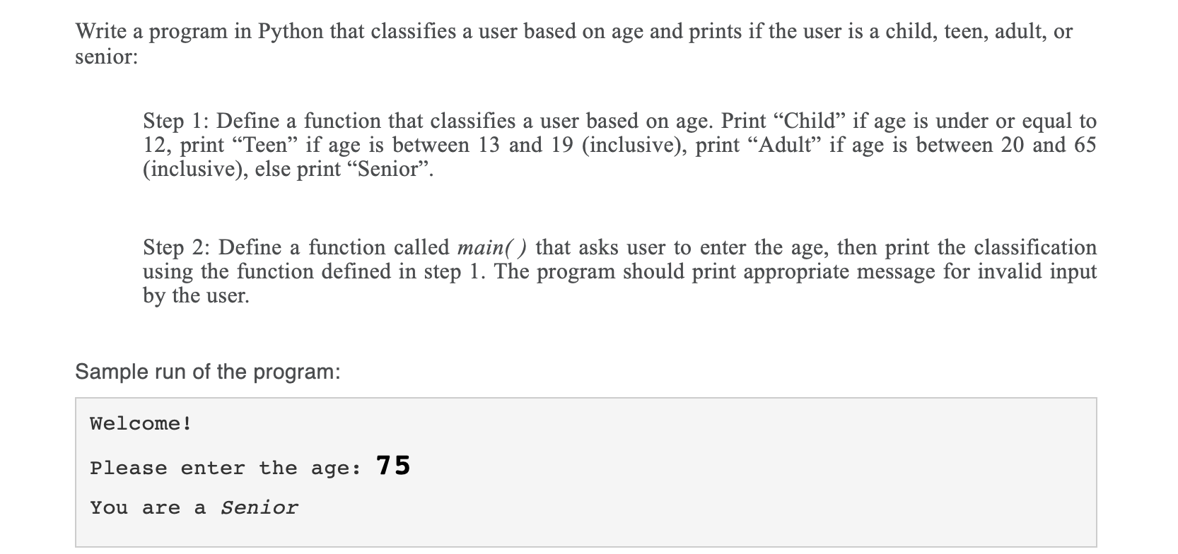 Solved Write a program in Python that classifies a user | Chegg.com