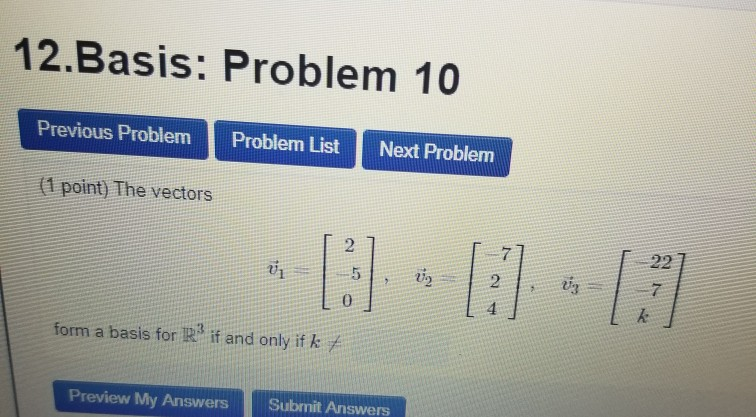Solved 12.Basis: Problem 10 Previous Problem Problem List | Chegg.com