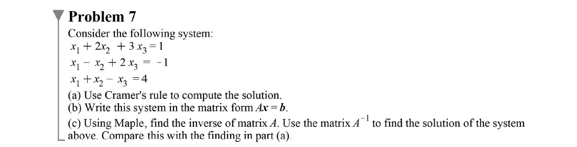 Solved Problem 7 Consider The Following System: | Chegg.com