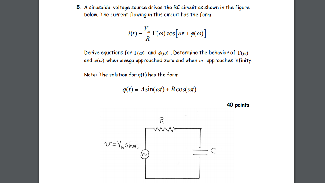 Solved 5. A sinusoidal voltage source drives the RC circuit | Chegg.com