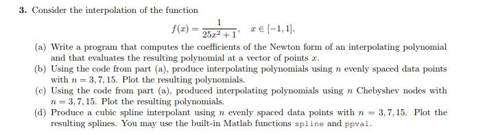 Solved 3. Consider the interpolation of the function f(3) = | Chegg.com