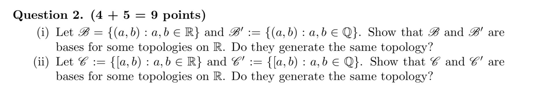 Solved Question 2. (4+5 = 9 Points) (i) Let B = {(a, B) : | Chegg.com