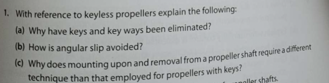 Solved 1. With reference to keyless propellers explain the | Chegg.com