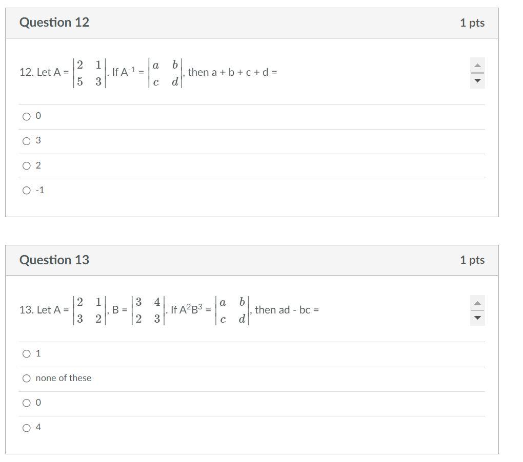 Solved Question 12 1 pts 2 a 6 12. A Let A=13 3.1842-18 If | Chegg.com