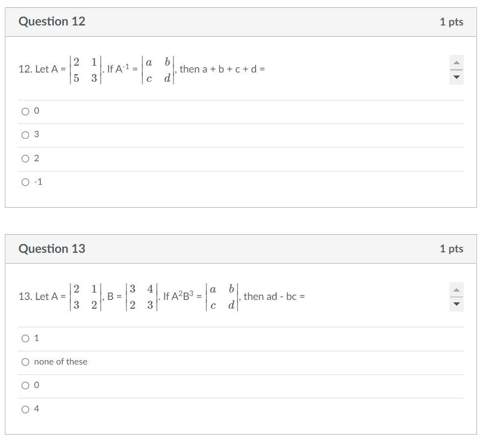 Solved Question 12 1 Pts 2 A 6 12. A Let A=13 3.1842-18 If | Chegg.com