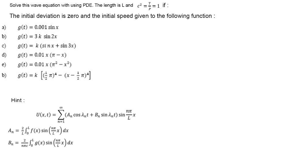 Solved A B Solve This Wave Equation With Using Pde The Chegg Com