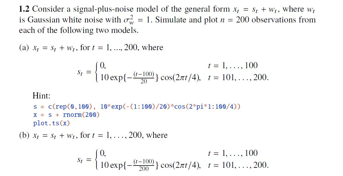 Solved Hi Please Show Me The R Code To Do Two Questions Of | Chegg.com