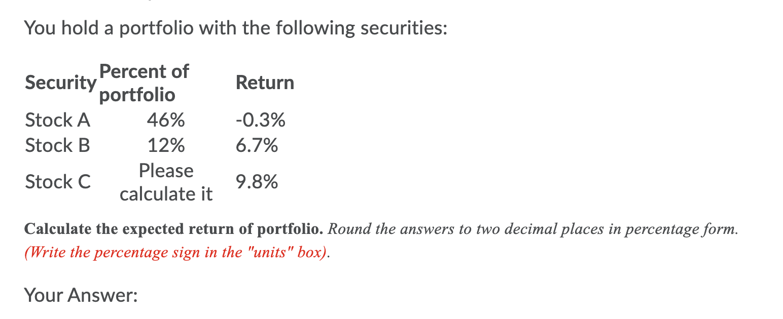 solved-you-hold-a-portfolio-with-the-following-securities-chegg