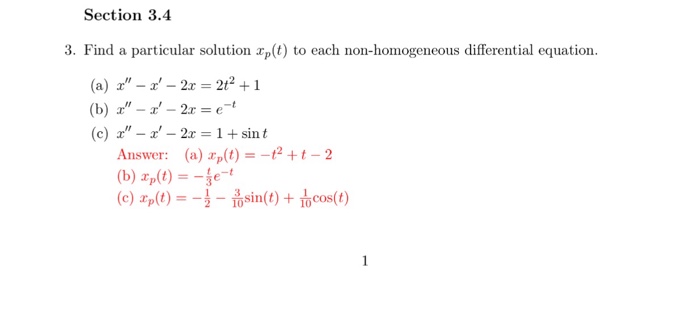 Solved Find A Particular Solution X p t To Each Chegg