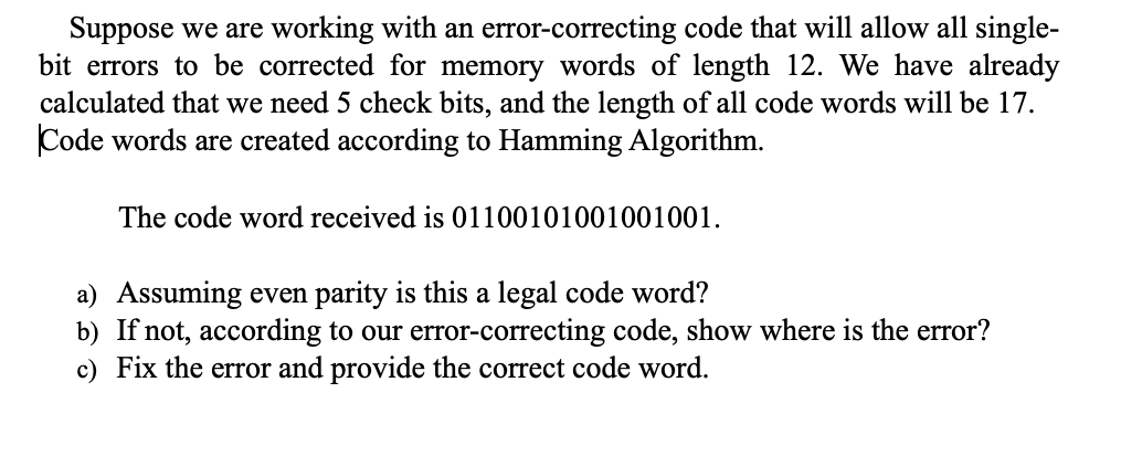 Solved Suppose we are working with an error-correcting code | Chegg.com