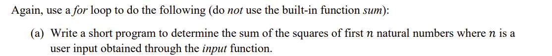 Solved Again, use a for loop to do the following (do not use | Chegg.com