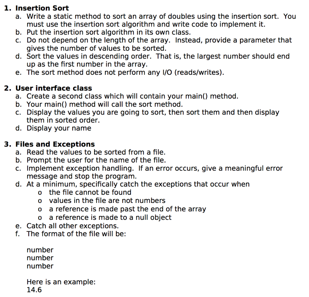 Solved 1. Insertion Sort a. Write a static method to sort an | Chegg.com
