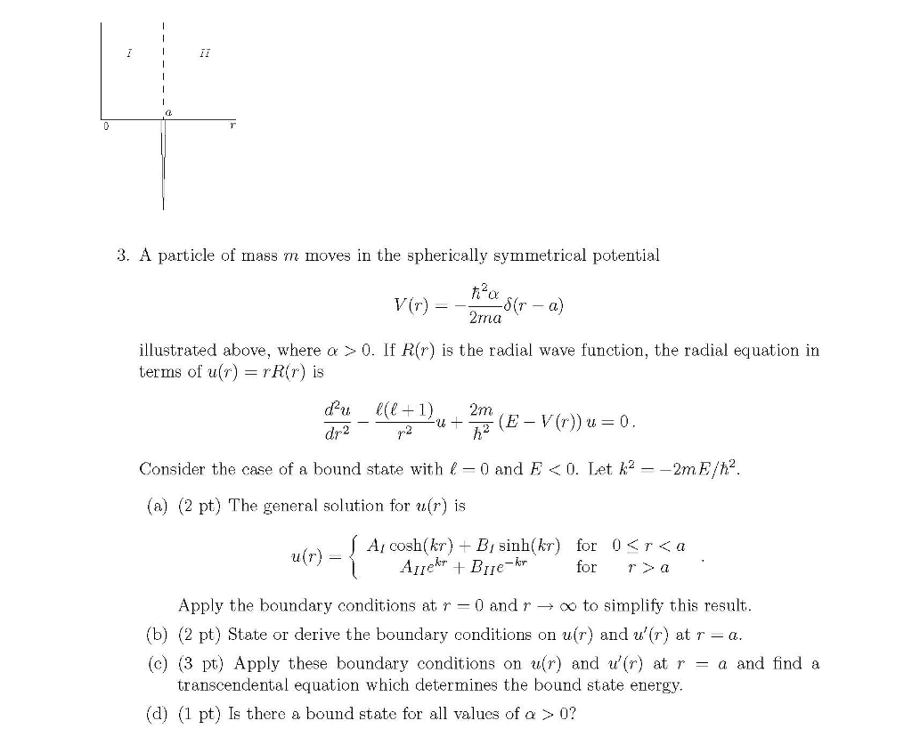 Solved 3. A particle of mass m moves in the spherically | Chegg.com