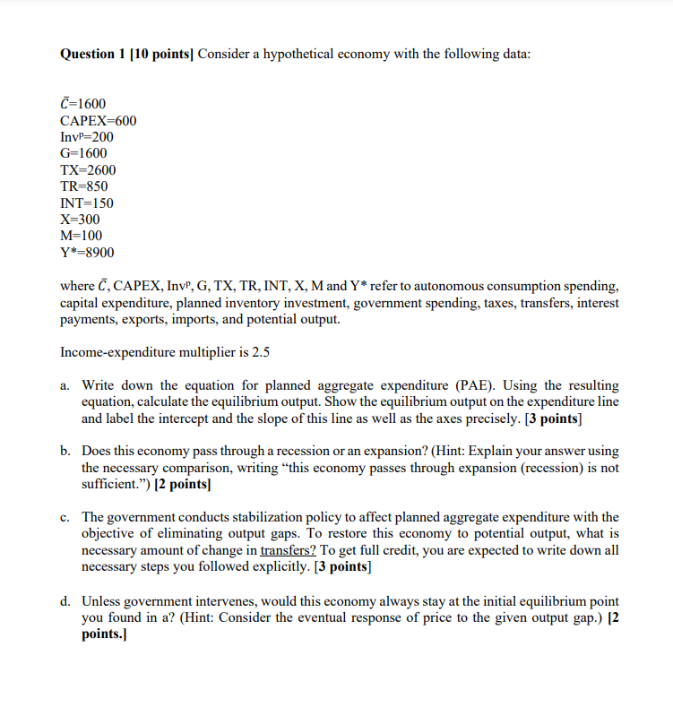 Solved Question 1 [10 points] Consider a hypothetical | Chegg.com