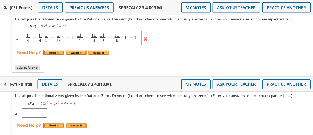 Solved List all possible rational zeros given by the | Chegg.com