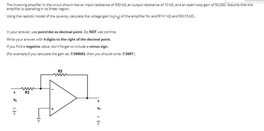 Solved The inverting amplifier in the circuit shown has an | Chegg.com