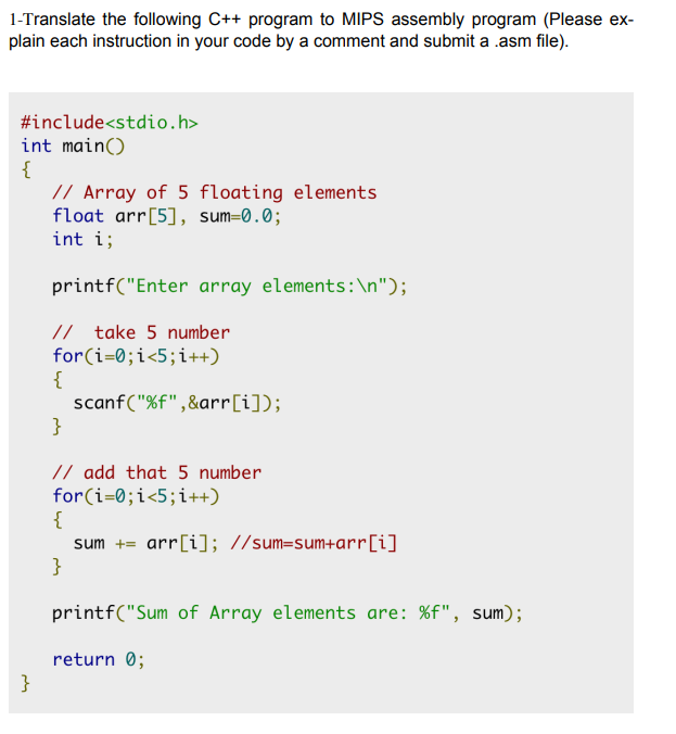 Solved 1-Translate the following C++ program to MIPS | Chegg.com