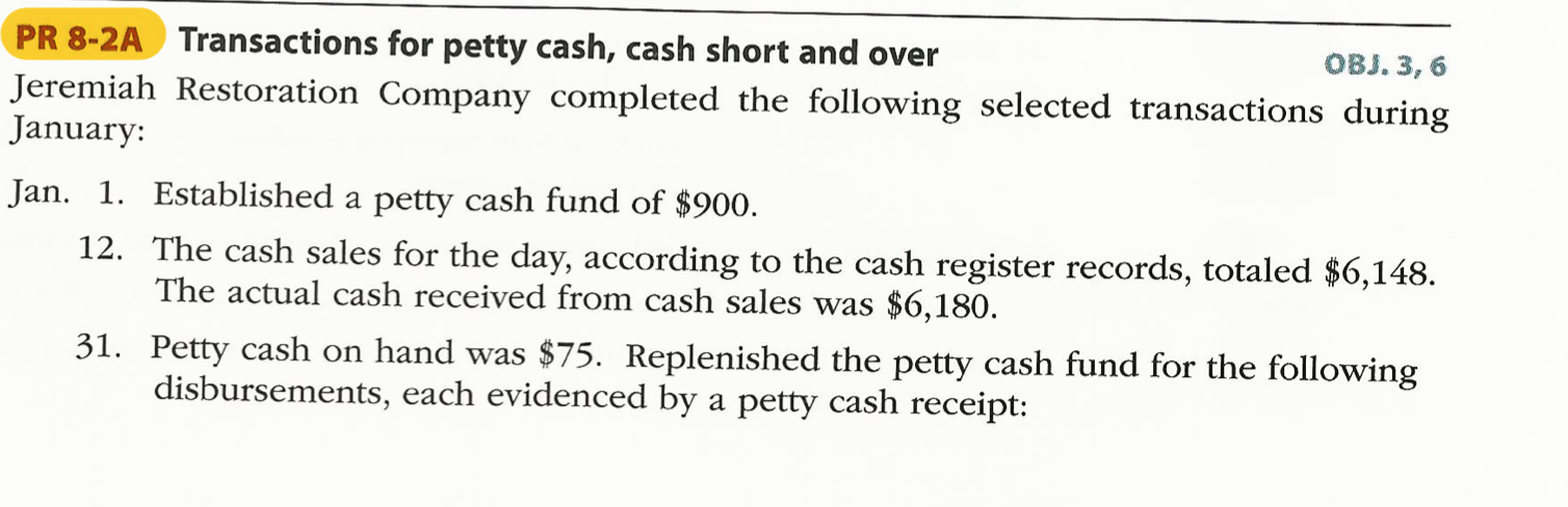 Solved PR 8-2A Transactions for petty cash, cash short and | Chegg.com