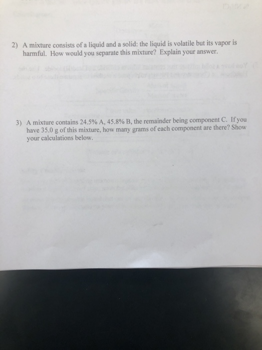 Solved A mixture consists of a liquid and a solid: the | Chegg.com