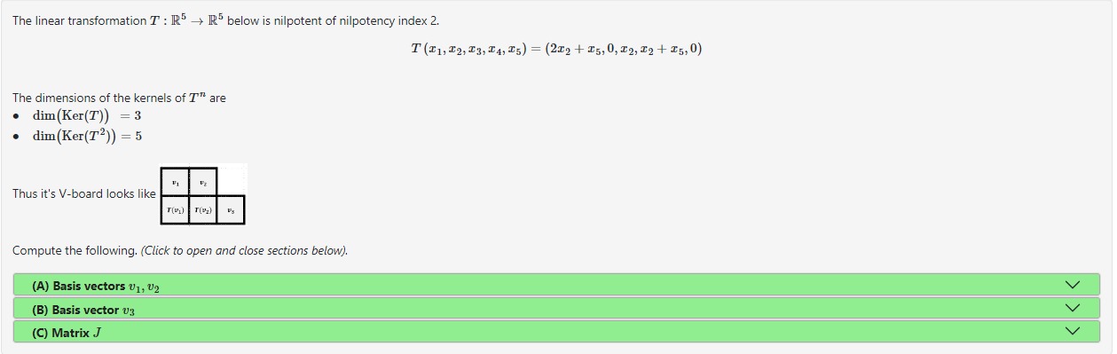 Solved The linear transformation T:R5→R5 ﻿below is nilpotent | Chegg.com