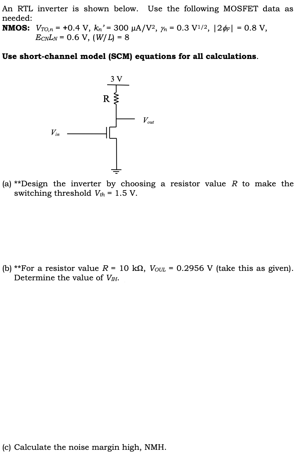 An RTL inverter is shown below. Use the following | Chegg.com