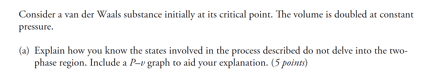 Solved Consider a van der Waals substance initially at its | Chegg.com