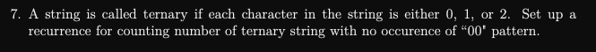 Solved 7. A string is called ternary if each character in | Chegg.com