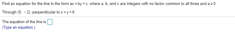 Solved Find an equation for the line in the form ax + by =c, | Chegg.com