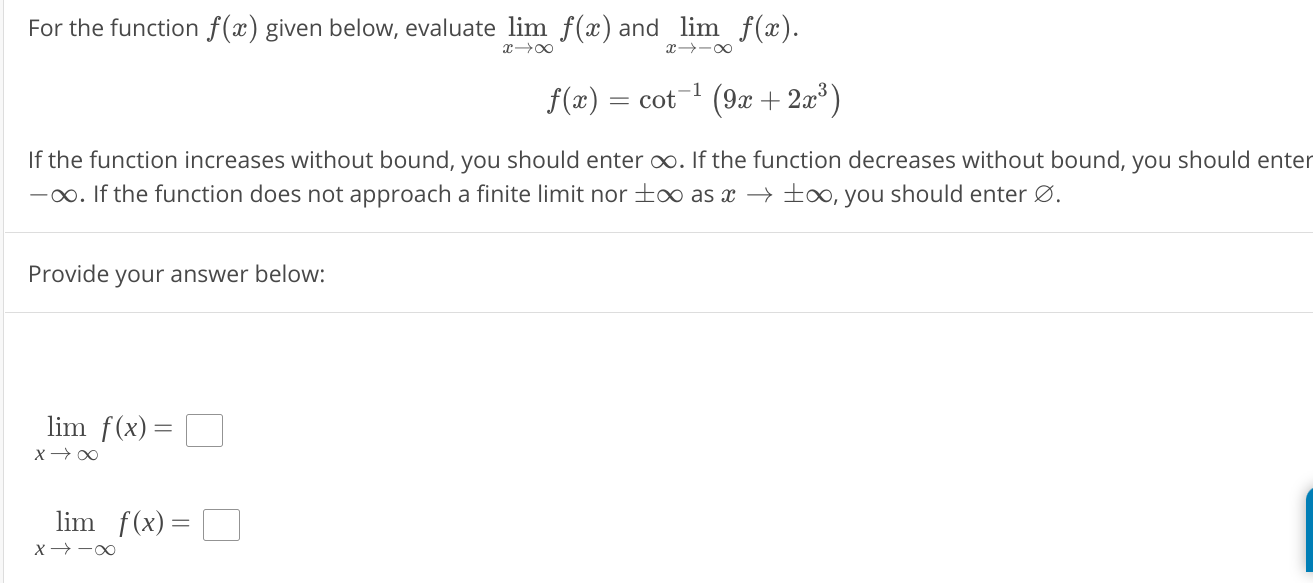 Solved For the function f(x) given below, evaluate lim f(x) | Chegg.com