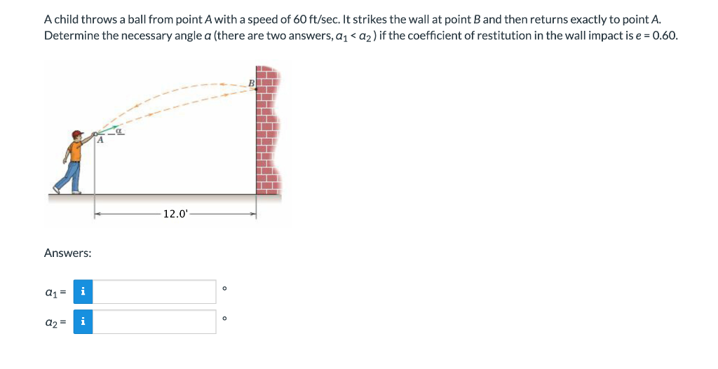 Solved A child throws a ball from point A with a speed of 60