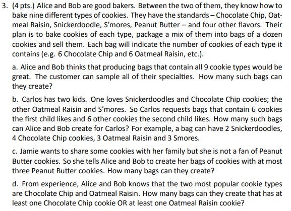 Solved 3. (4 pts.) Alice and Bob are good bakers. Between | Chegg.com