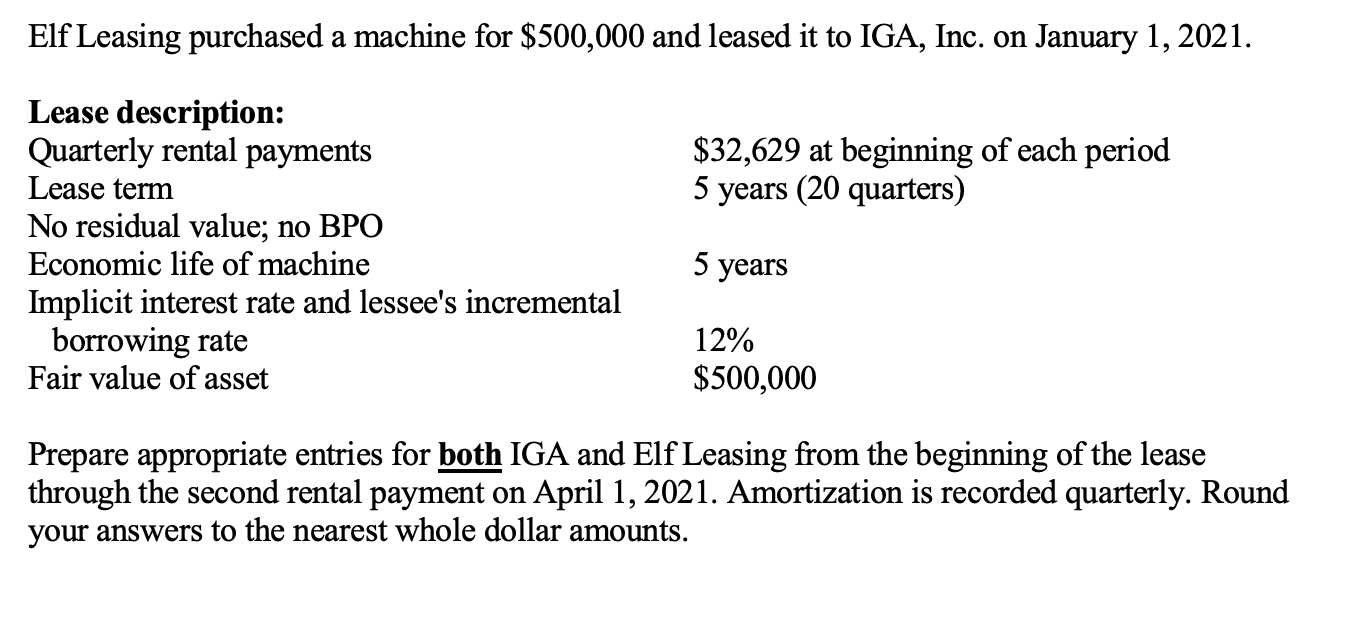 Solved Elf Leasing purchased a machine for $500,000 and | Chegg.com
