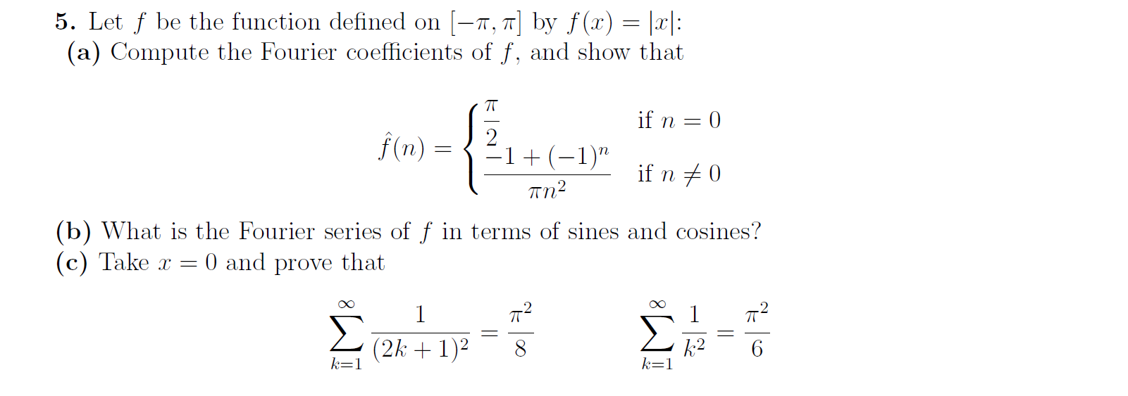 Solved 5. Let f be the function defined on [−π,π] by | Chegg.com