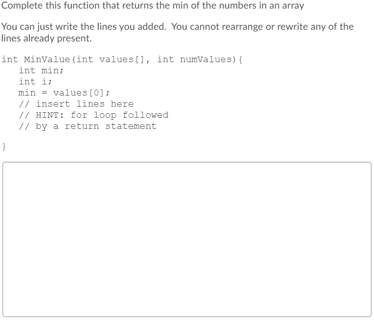 Solved Complete this function that returns the min of the | Chegg.com